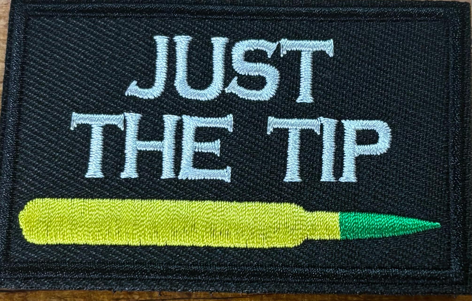 "Just The Tip" Hook & Loop Patch