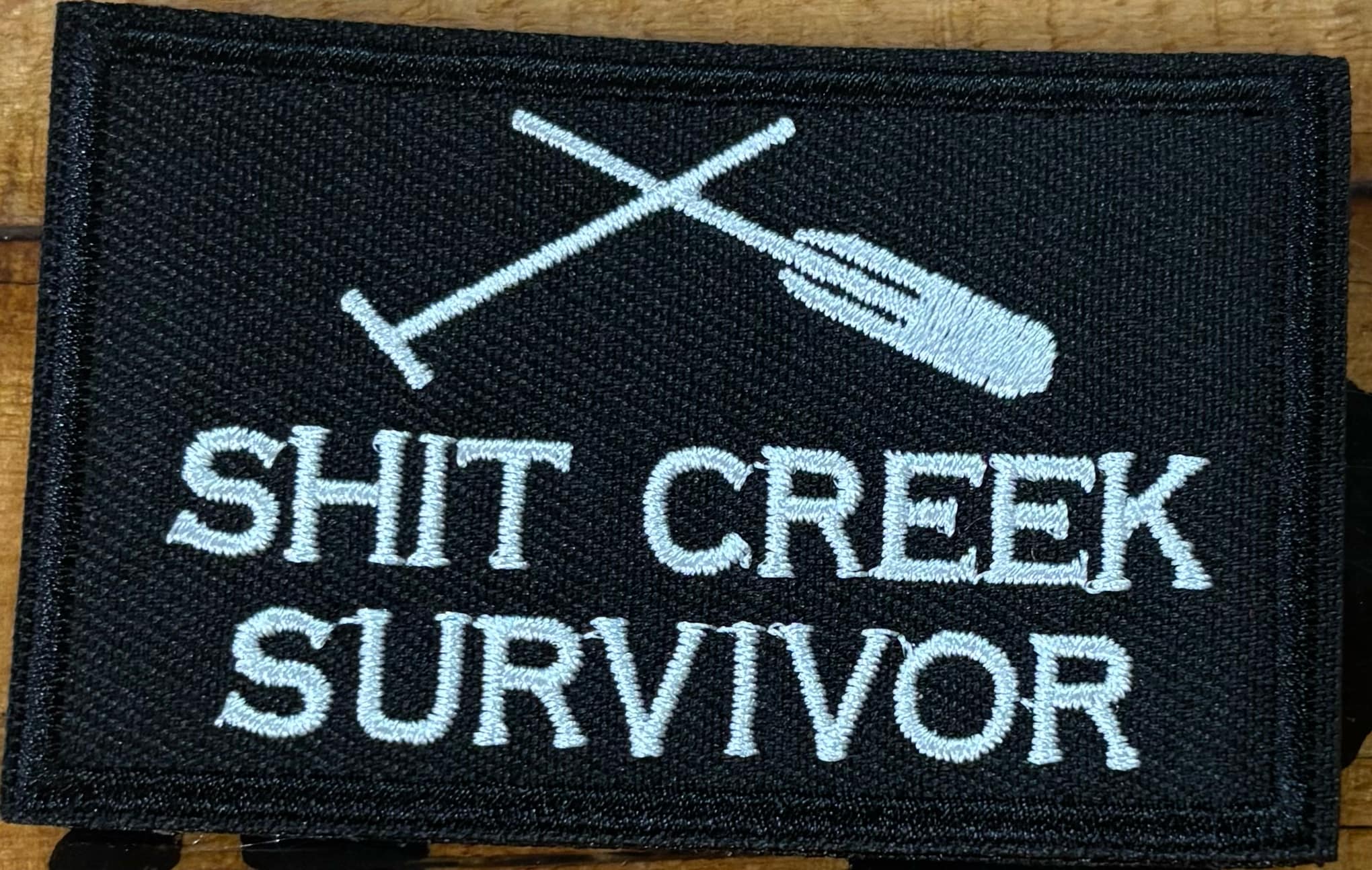 "Shit Creek Survivor" Hook & Loop Patch