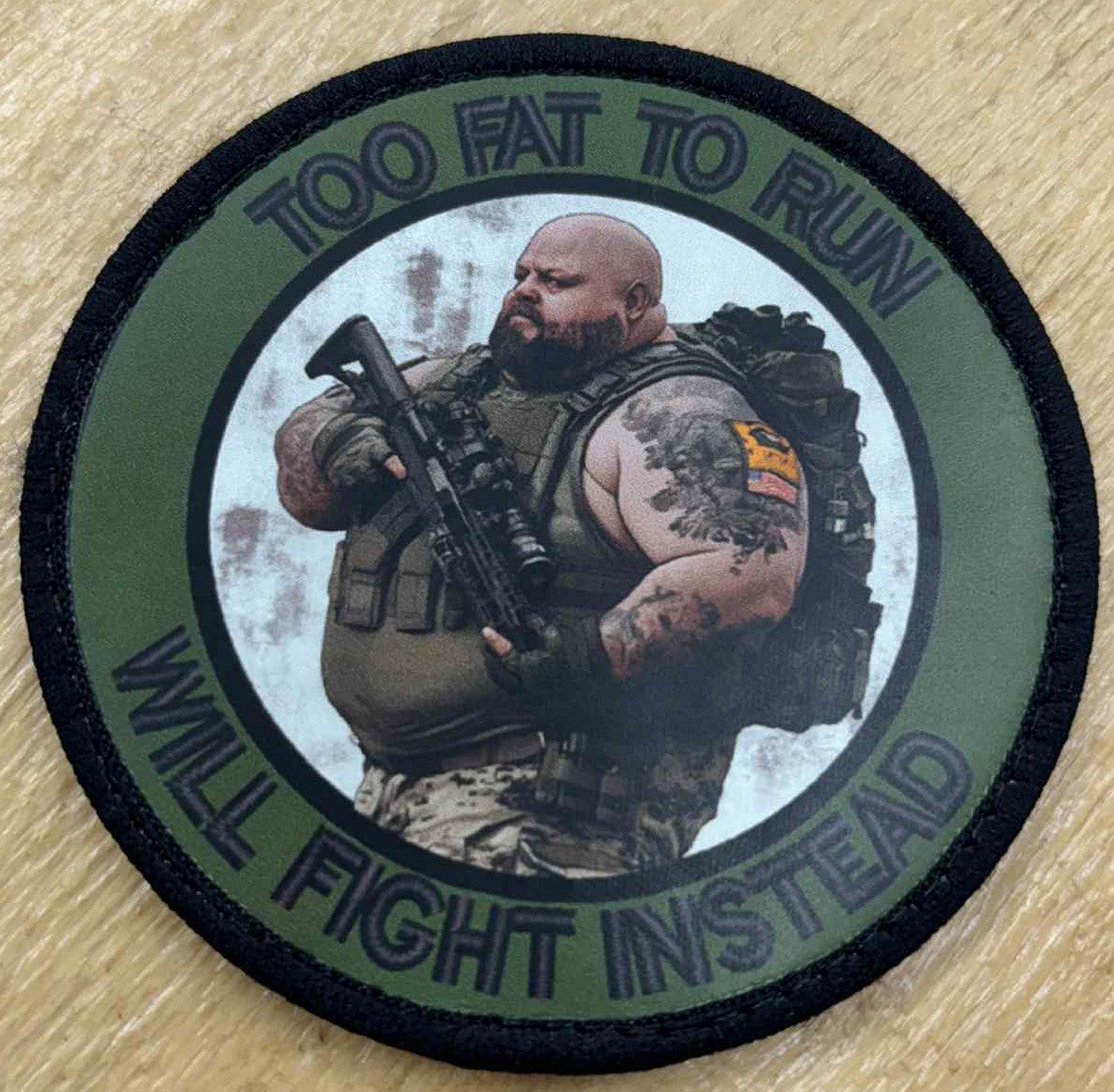 "Too Fat To Run" Patch